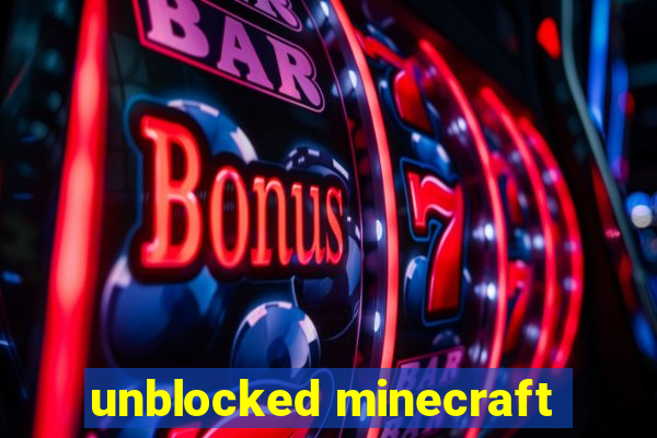 unblocked minecraft